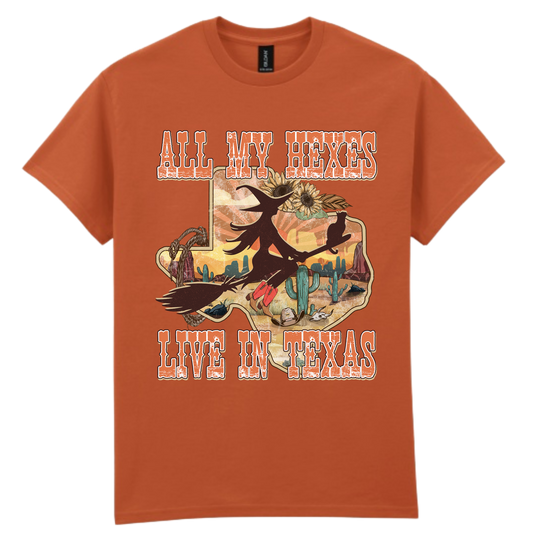 All My Hexes Live In Texas Tee