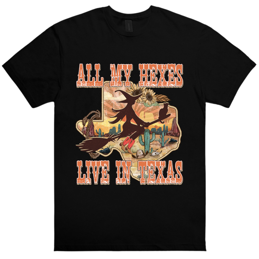 All My Hexes Live In Texas Tee